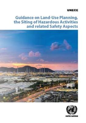 Cover of Guidance on land-use planning, the siting of hazardous activities and related safety aspects