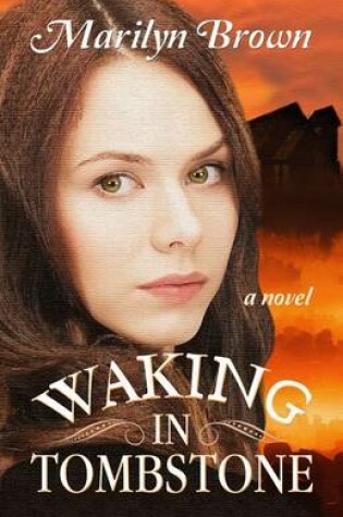 Cover of Waking in Tombstone