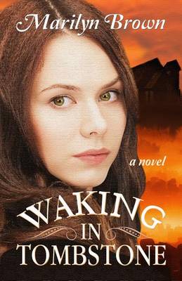 Book cover for Waking in Tombstone