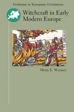 Cover of Witchcraft in Early Modern Europe