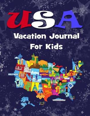 Book cover for USA Vacation Journal for Kids