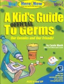 Cover of A Kid's Official Guide to Germs