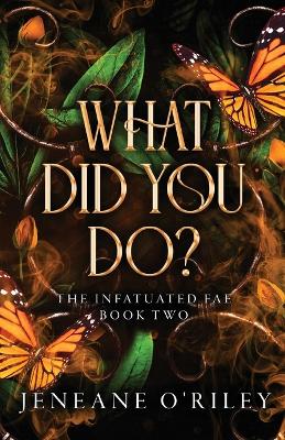 Book cover for What Did You Do?