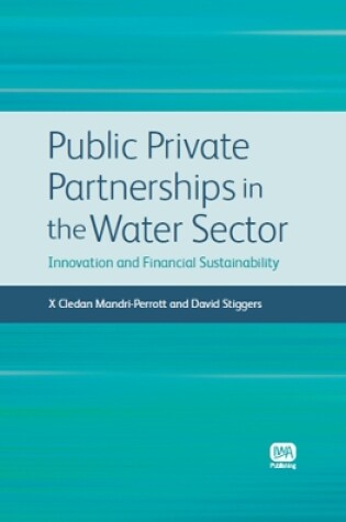 Cover of Public Private Partnerships in the Water Sector