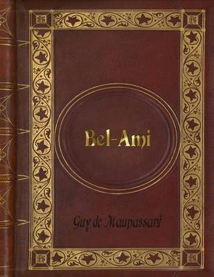 Book cover for Guy de Maupassant - Bel-Ami