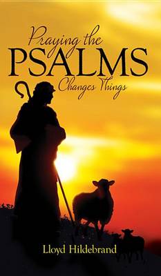 Book cover for Praying the Psalms Changes Things