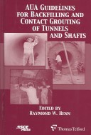 Cover of AUA Guidelines for Backfilling and Contact Grouting of Tunnels and Shafts