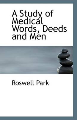 Book cover for A Study of Medical Words, Deeds and Men