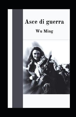 Book cover for Asce di guerra illustrata