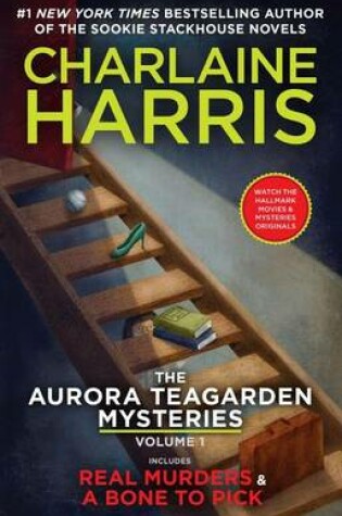 Cover of The Aurora Teagarden Mysteries: Volume One