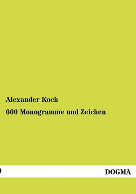 Book cover for 600 Monogramme und Zeichen