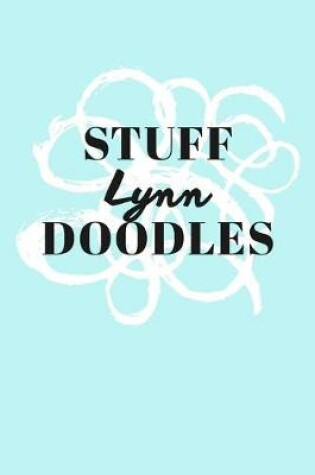 Cover of Stuff Lynn Doodles