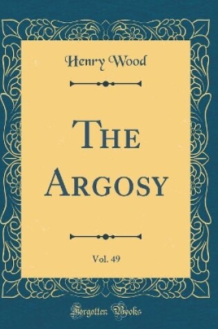 Cover of The Argosy, Vol. 49 (Classic Reprint)