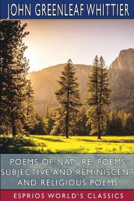 Book cover for Poems of Nature, Poems Subjective and Reminiscent and Religious Poems (Esprios Classics)