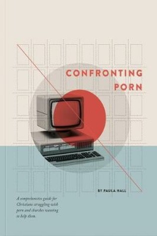 Cover of Confronting Porn