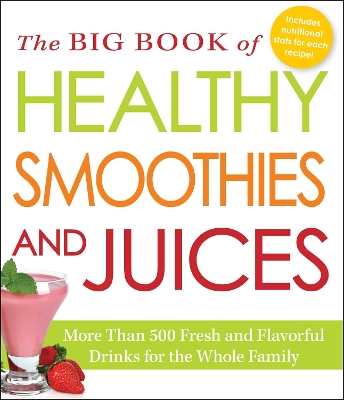 Book cover for The Big Book of Healthy Smoothies and Juices