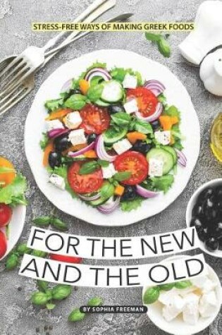 Cover of For the New and the Old