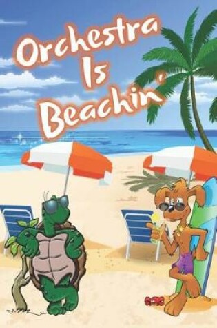 Cover of Orchestra Is Beachin'