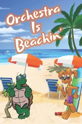 Book cover for Orchestra Is Beachin'