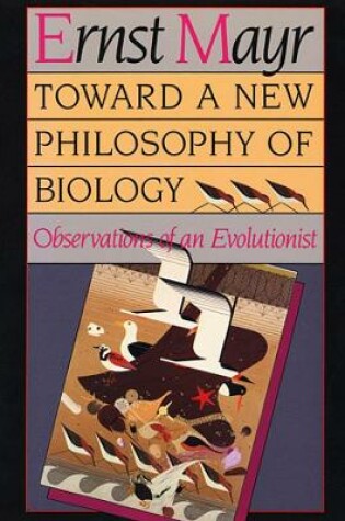 Cover of Toward a New Philosophy of Biology