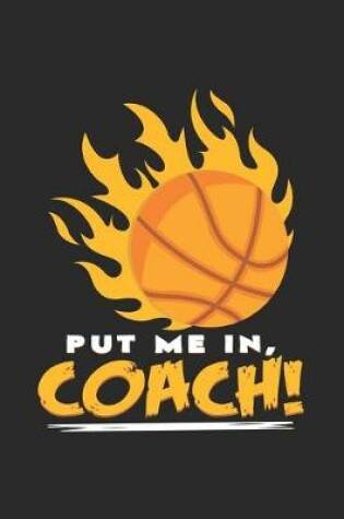 Cover of Put me in coach Basketball