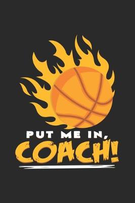 Book cover for Put me in coach Basketball