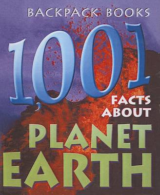Cover of 1,001 Facts About Planet Earth