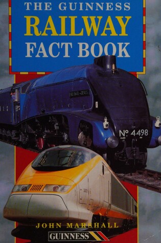 Cover of The Guinness Rail Fact Book