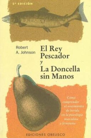 Cover of El Rey Pescador y La Doncella Sin Manos