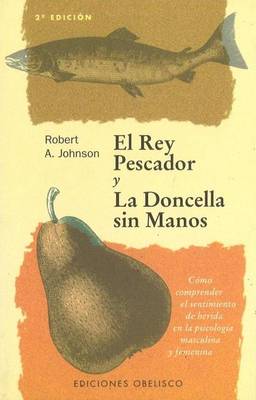 Book cover for El Rey Pescador y La Doncella Sin Manos