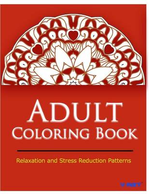 Book cover for Adult Coloring Book: Coloring Books for Adults Relaxation