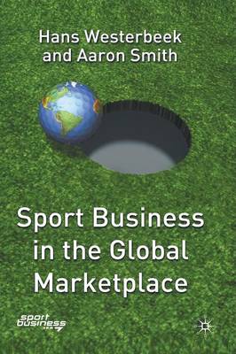 Book cover for Sport Business in the Global Marketplace