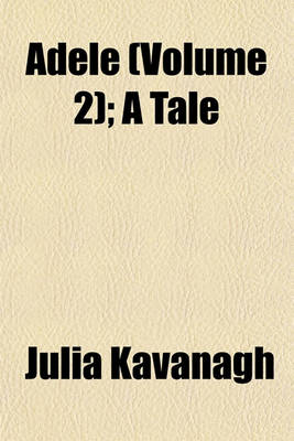 Book cover for Adele (Volume 2); A Tale