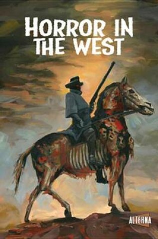 Cover of Horror in the West, Volume 1