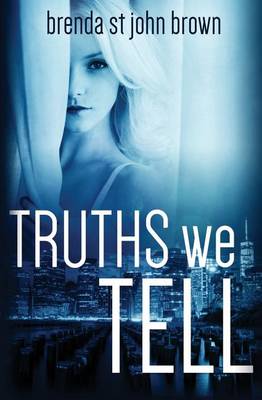 Book cover for Truths We Tell