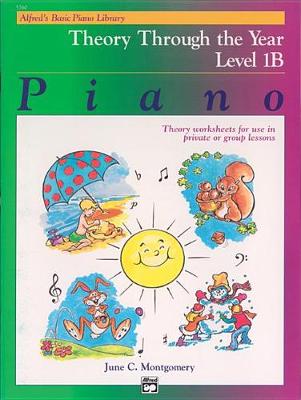 Cover of Alfred's Basic Piano Library Theory Through the Year, Bk 1b