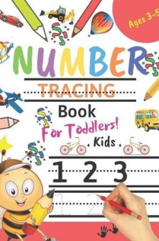 Cover of Number Tracing Book for Toddlers Ages 3-5