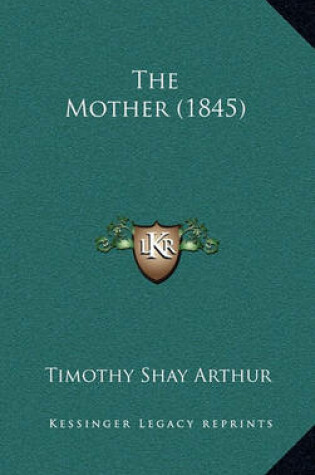 Cover of The Mother (1845)