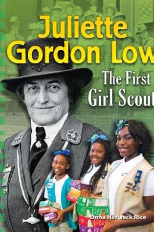 Cover of Juliette Gordon Low: The First Girl Scout