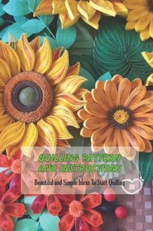 Cover of Quilling Pattern and Instructions