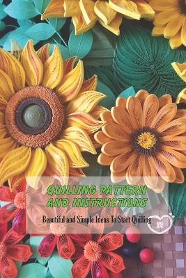 Book cover for Quilling Pattern and Instructions