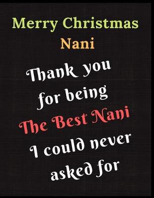 Book cover for Merry Christmas Nani Notebook Journal