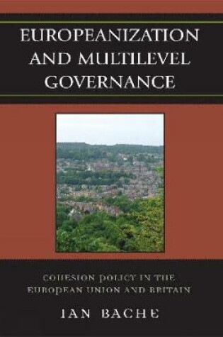 Cover of Europeanization and Multilevel Governance