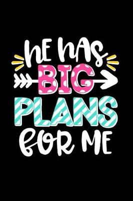 Cover of He Has Plans for Me