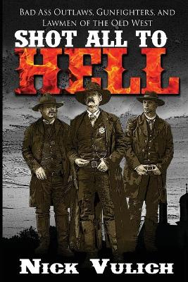 Book cover for Shot All to Hell