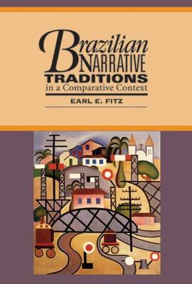 Book cover for Brazilian Narrative Traditions in a Comparative Text