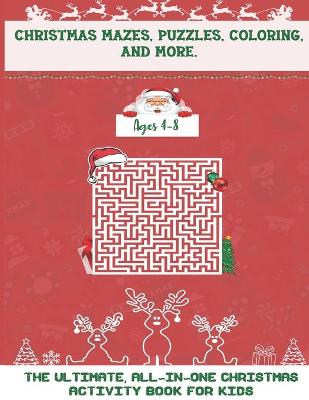 Book cover for Christmas Mazes, Puzzles, Coloring, and More