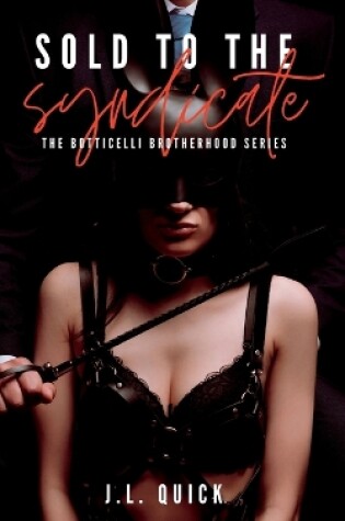 Cover of Sold To The Syndicate