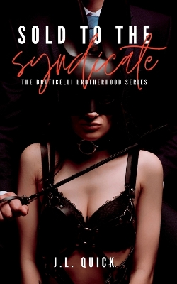 Book cover for Sold To The Syndicate