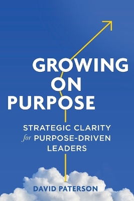 Book cover for Growing on Purpose